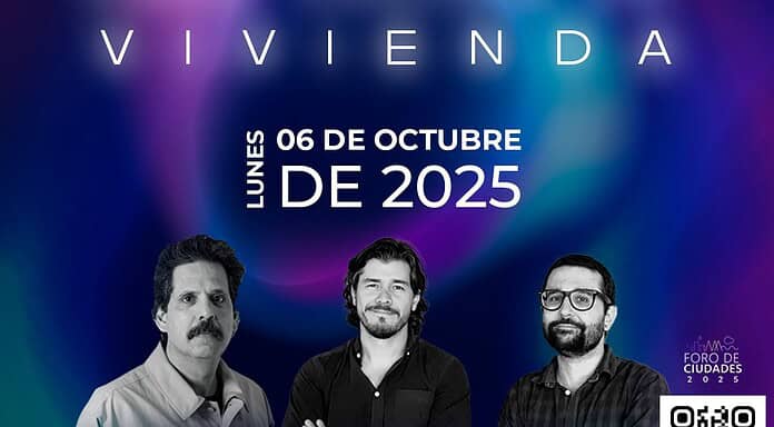 Invita Municipio al Foro Urbano 2025; abordarán el tema de Vivienda Asequible, Sustentable e Inclusiva